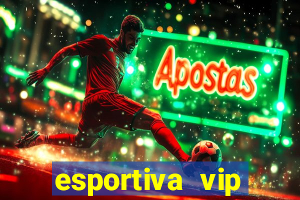 esportiva vip reclame aqui